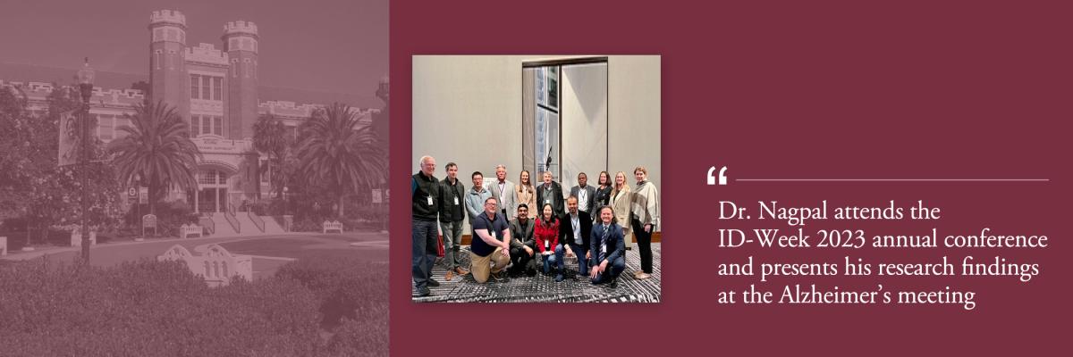 Dr. Nagpal attends the ID-Week 2023 annual conference and  presents his research findings  at the Alzheimer’s meeting