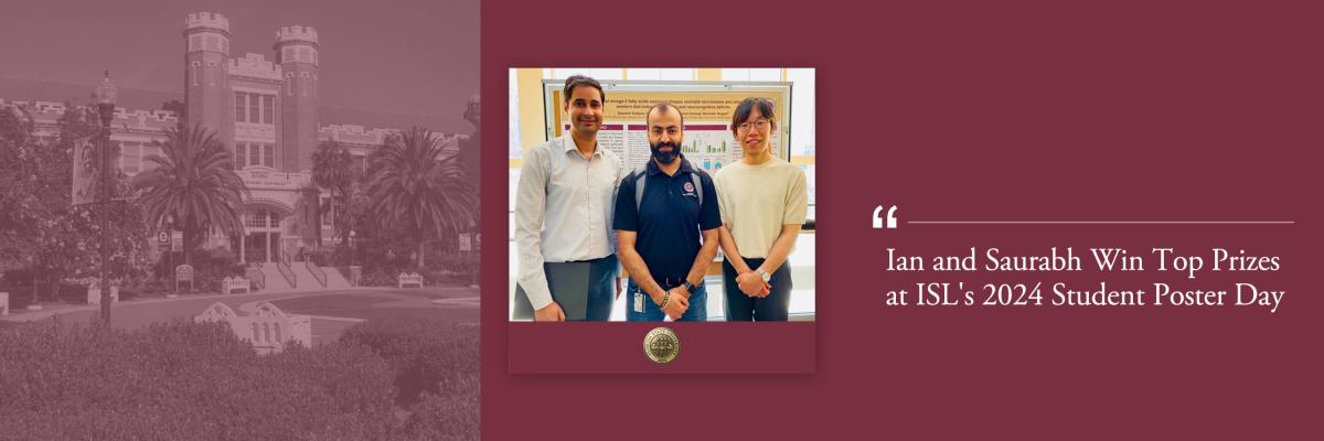 Ian and Saurabh Win Top Prizes at ISL's 2024 Student Poster Day
