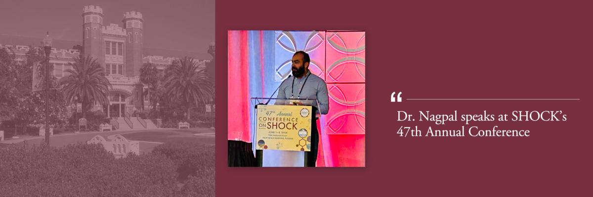Dr. Nagpal speaks at SHOCK's 47th Annual Conference 