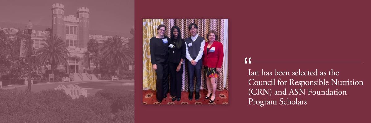 Ian has been selected as the Council for Responsible Nutrition (CRN) and ASN Foundation Program Scholars