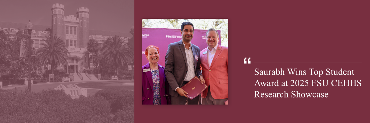Saurabh Wins Top Student Award at 2025 FSU CEHHS Research Showcase
